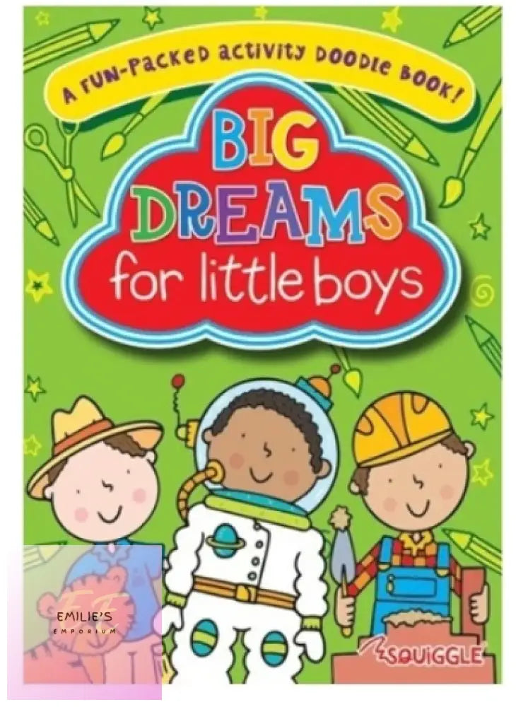 A4 Dream Big Activity Doodle Book - Boys