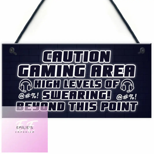 Funny Caution Gaming Area Sign