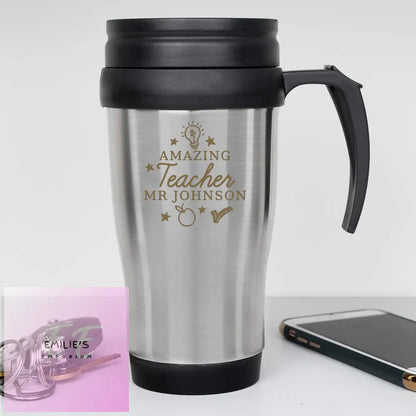 Personalised Amazing Teacher Travel Mug