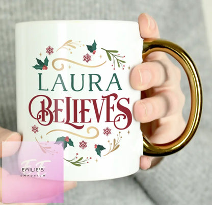 Personalised Believes In Christmas Gold Handled Mug