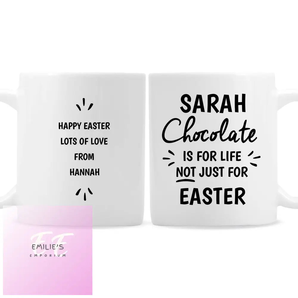 Personalised Chocolate Is For Life Mug