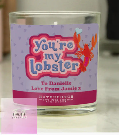 Personalised Hotchpotch Youre My Lobster Scented Candle Jar