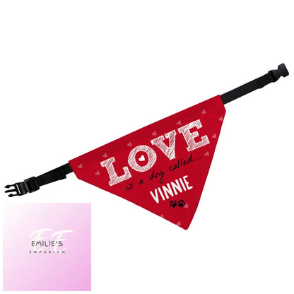 Personalised Love Is... Dog Bandana