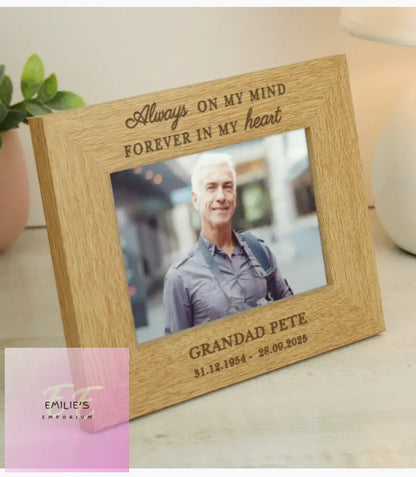 Personalised Memorial Always In My Heart 6X4 Wooden Photo Frame