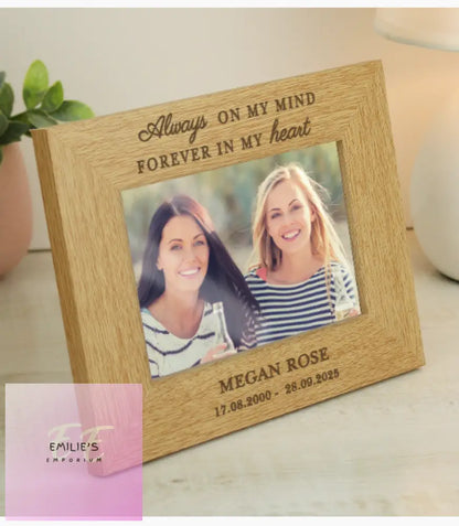 Personalised Memorial Always In My Heart 6X4 Wooden Photo Frame