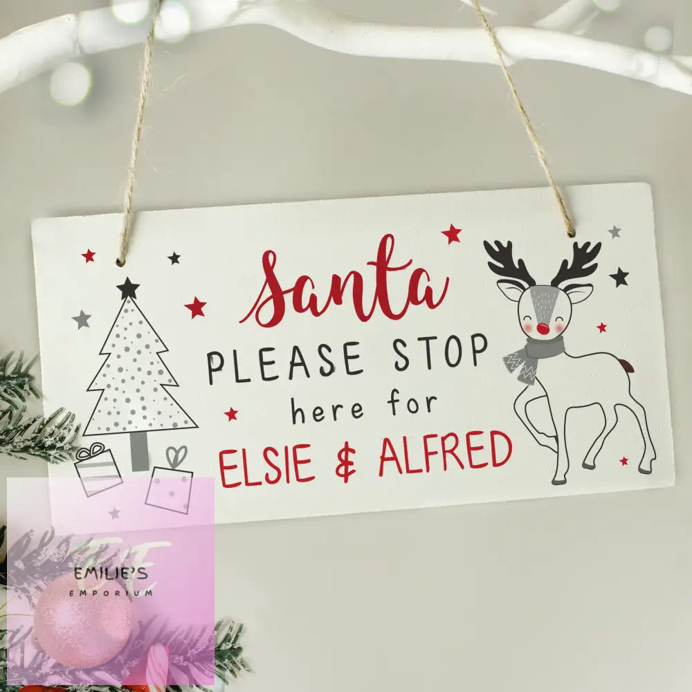 Personalised Rudolph Santa Please Stop Here Sign