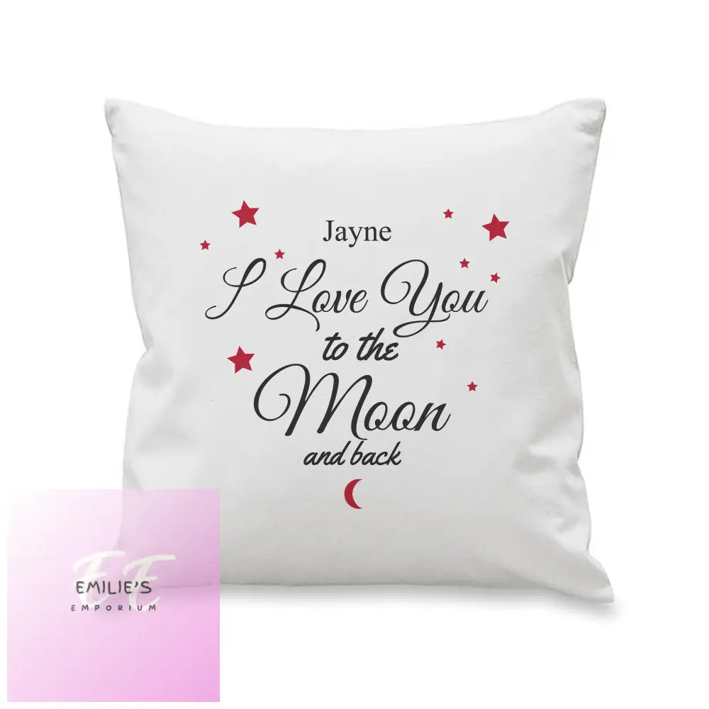 Personalised To The Moon & Back White Cushion