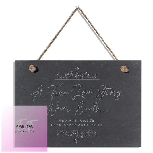 Personalised True Love Story Hanging Large Slate Sign