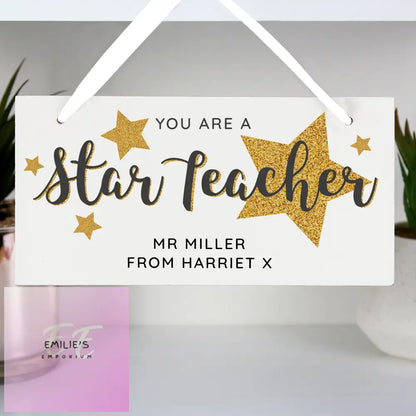 Personalised You Are A Star Teacher Wooden Sign